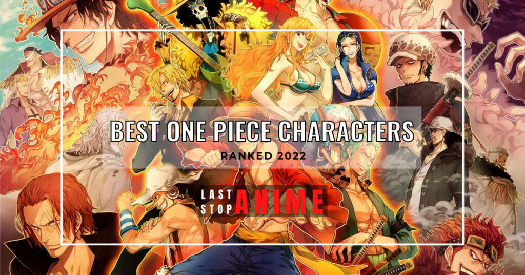 best one piece characters last stop anime