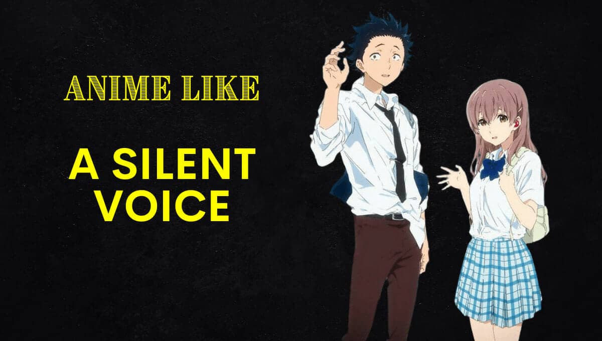26 Anime Like A Silent Voice  AnimePlanet