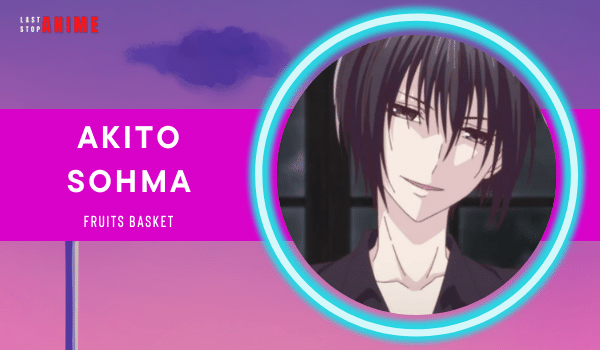 Most Hated Anime Character: Akito Sohma 