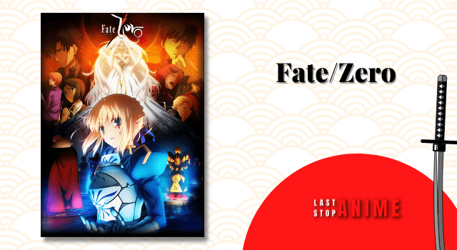 Seinen Anime: Fate/Zero 