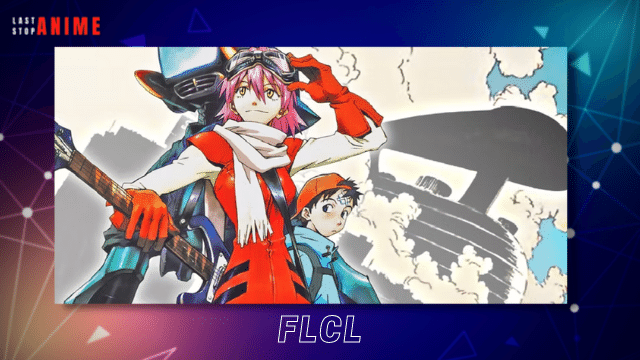 FLCL - Dementia Anime