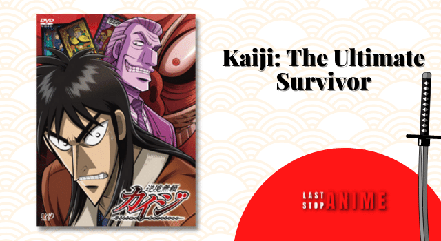 Kaiji: The Ultimate Survivor