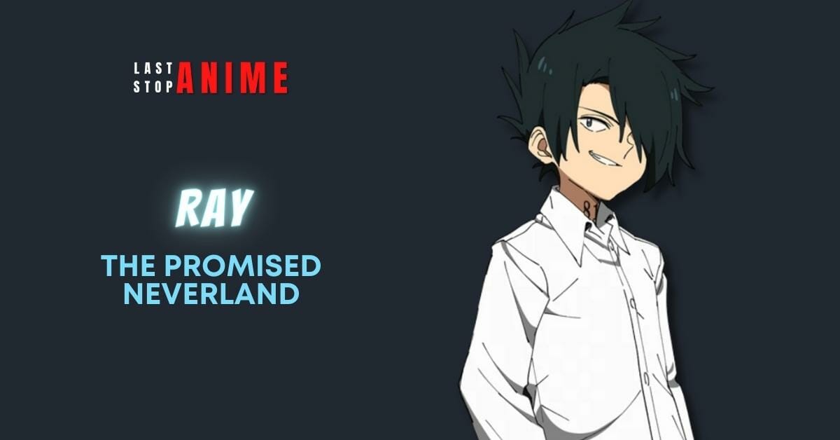 Ray from The Promised Neverland anime