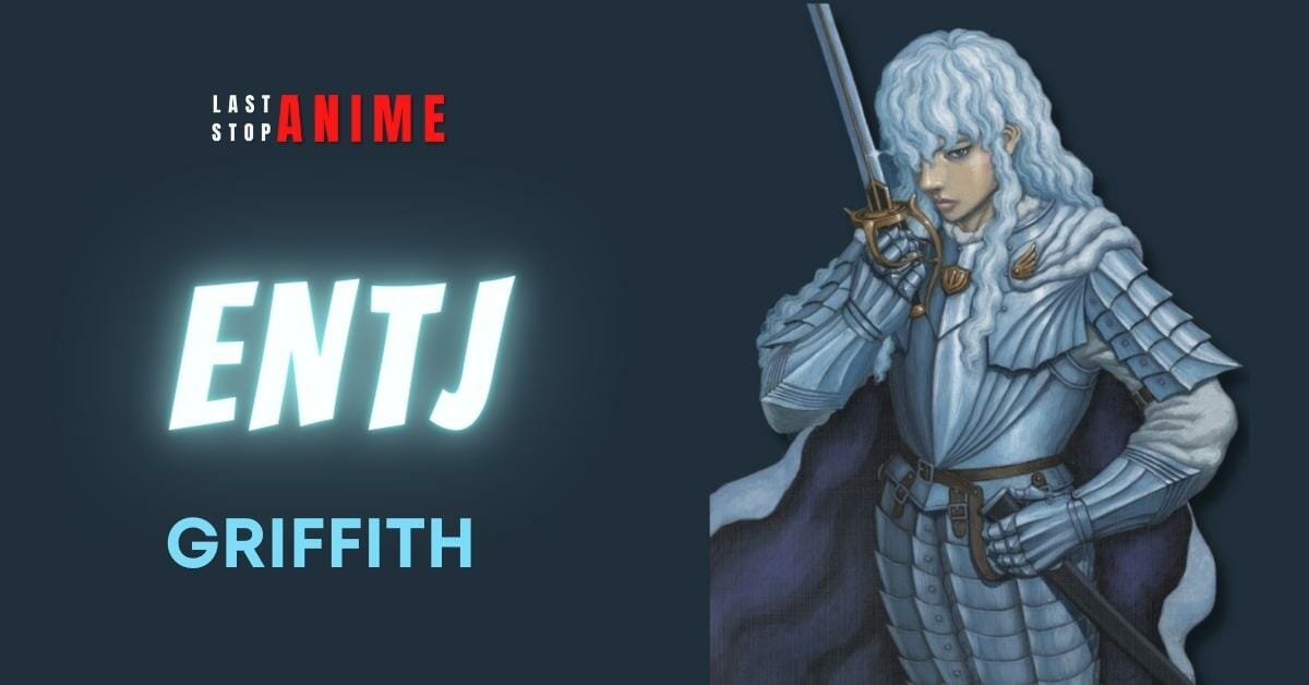 griffith as entj personality type in mbti anime