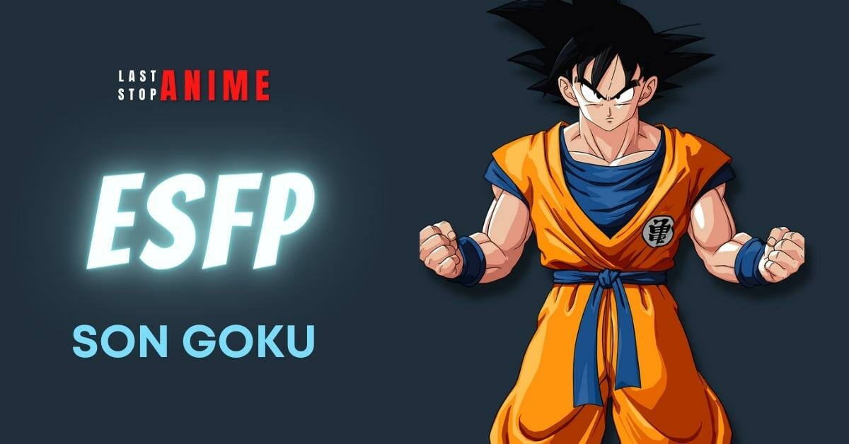 son goku as esfp personality type in mbti anime