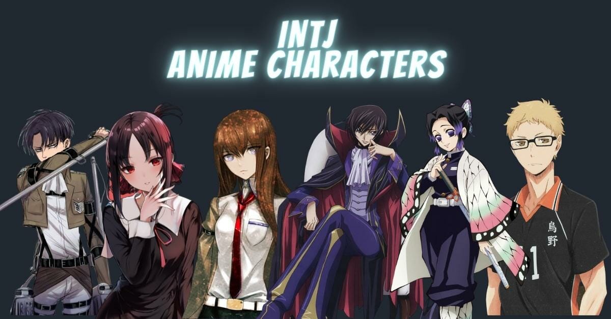 MBTI】 INTJ Anime Character Mix - Cỗ máy thời gian - Bilibili