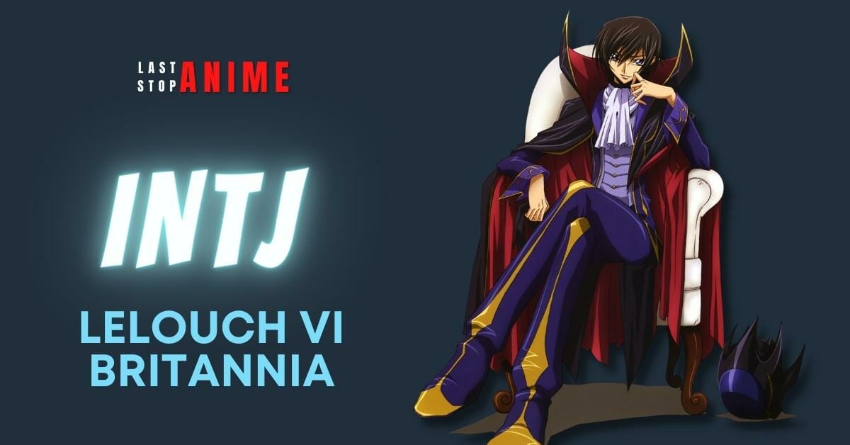 Lelouch vi Britannia MBTI Personality Type: INTJ or INTP?