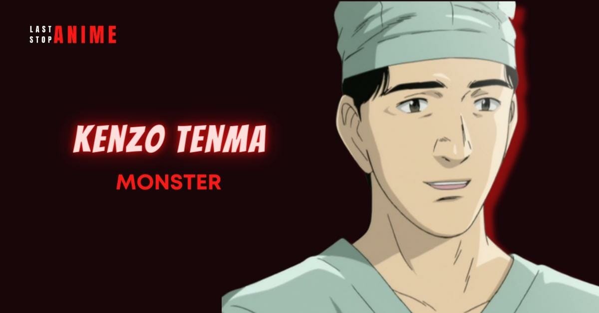  Kenzo Tenma in Monster as anime medic