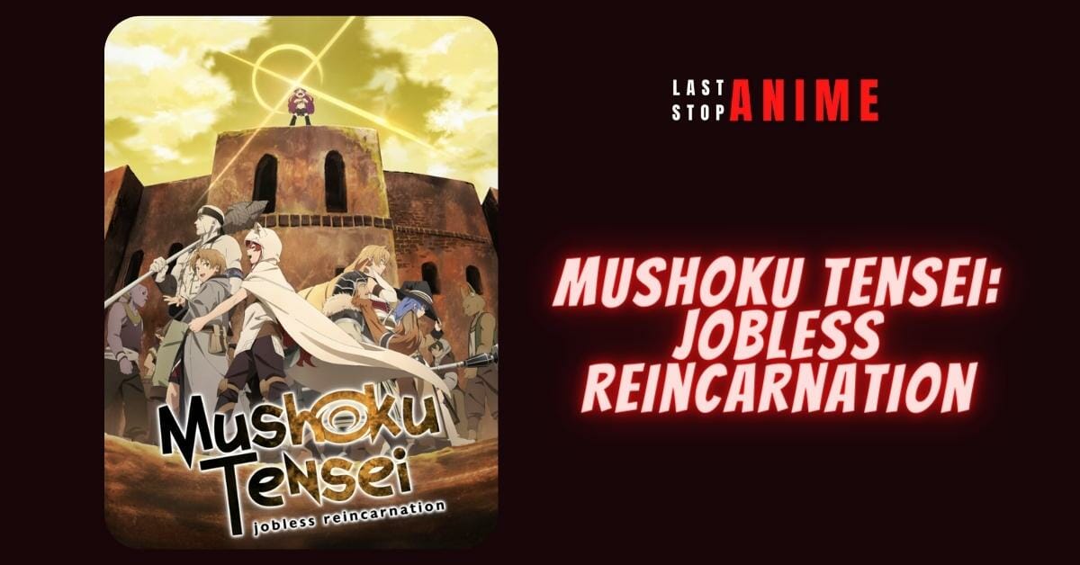 All main characters in front of the castle  in poster image of Mushoku Tensei: Jobless Reincarnation