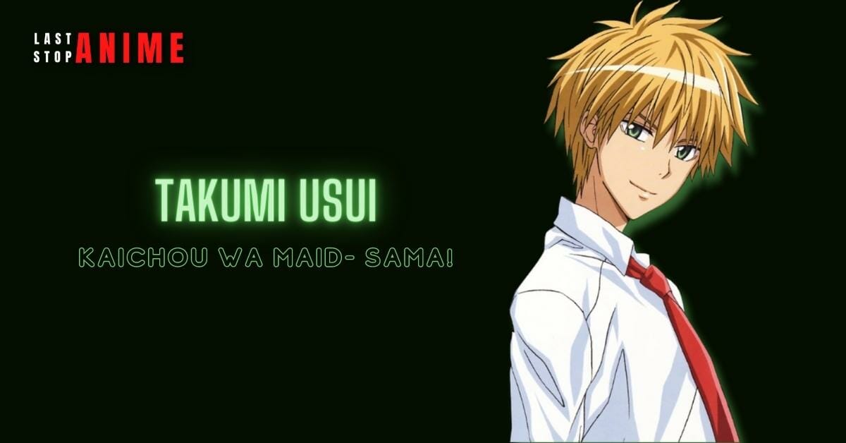  Takumi Usui from Kaichou Wa Maid- Sama! anime