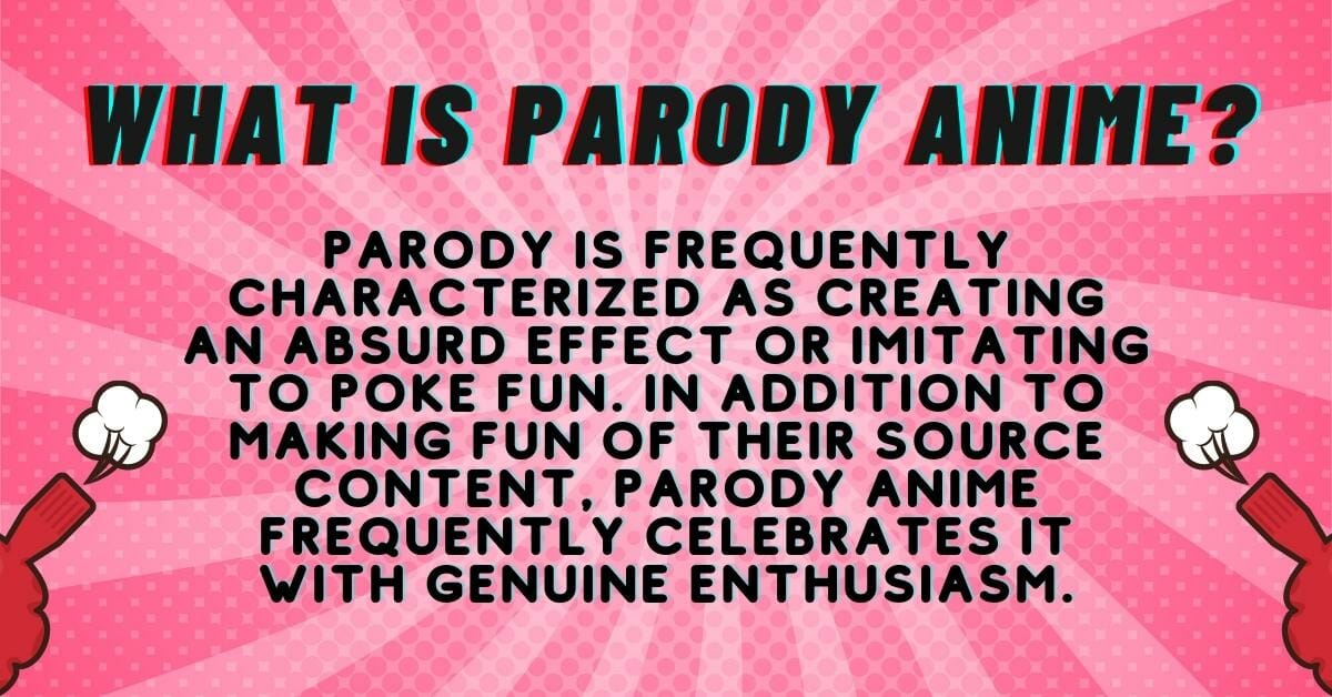 What Is Parody Anime?