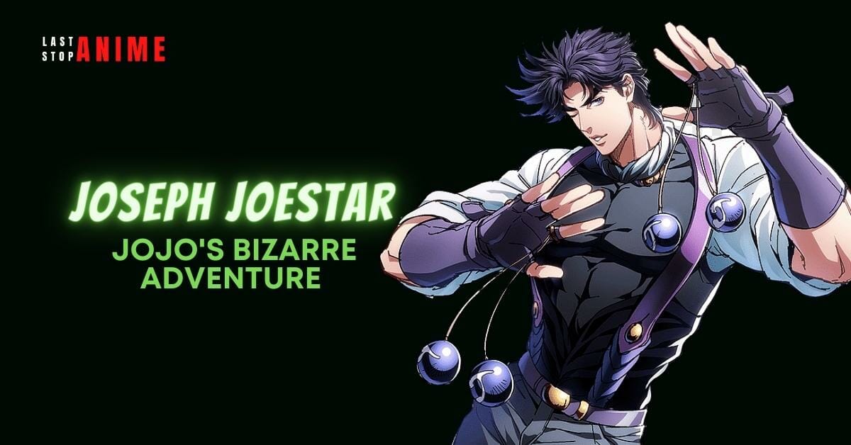 Joseph Joestar from Jojo's Bizarre Adventure as estp character