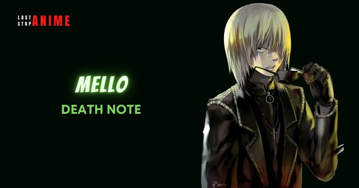 Mello from Death note as anime character estj