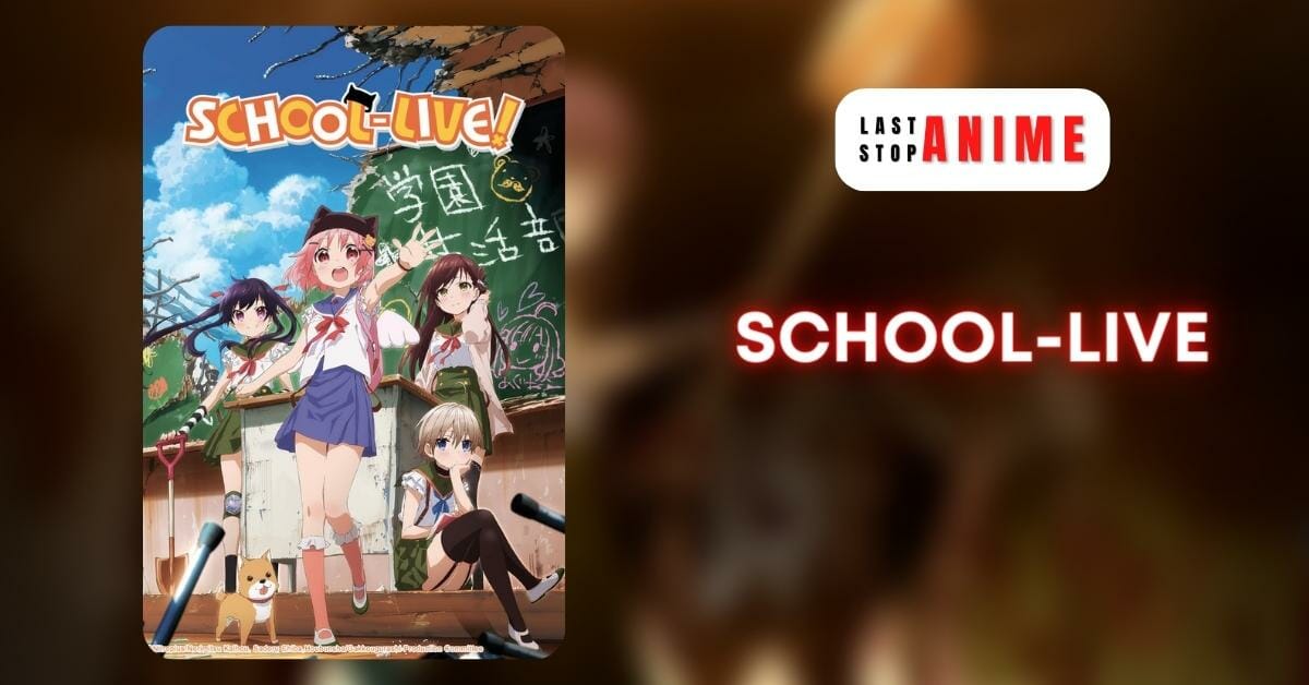 Poster image of School-Live anime with characters sitting and standing