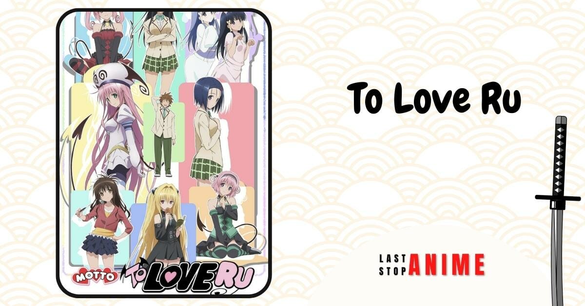 To Love Ru as one of the fanservice anime