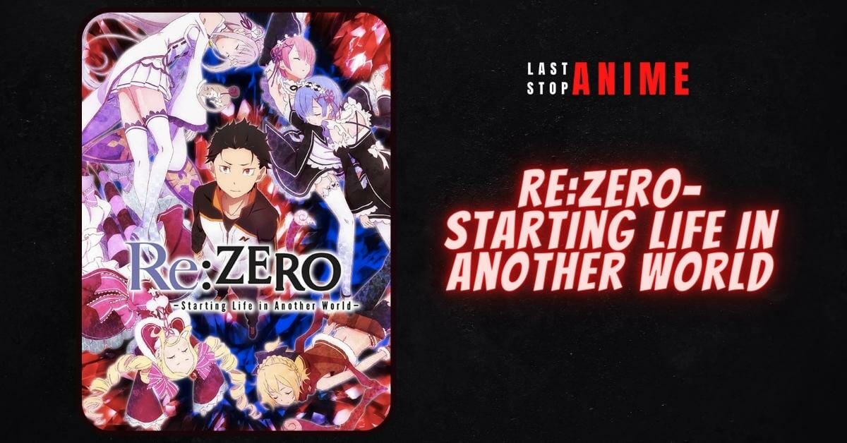 Re:Zero. as anime similar to steins gate