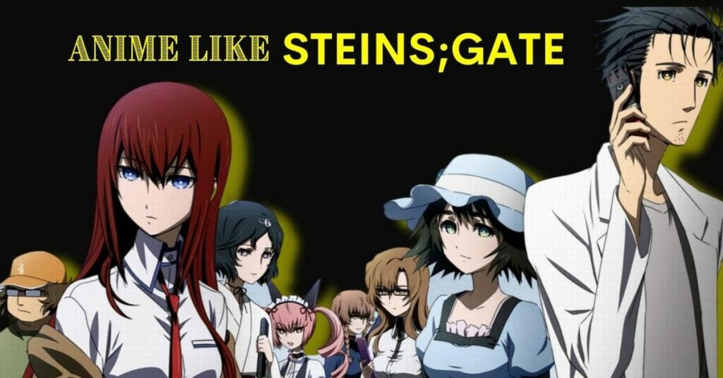 Similar Anime Like Steins;Gate