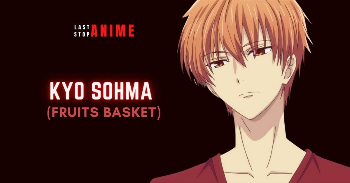 Kyo Sohma from Fruits Basket