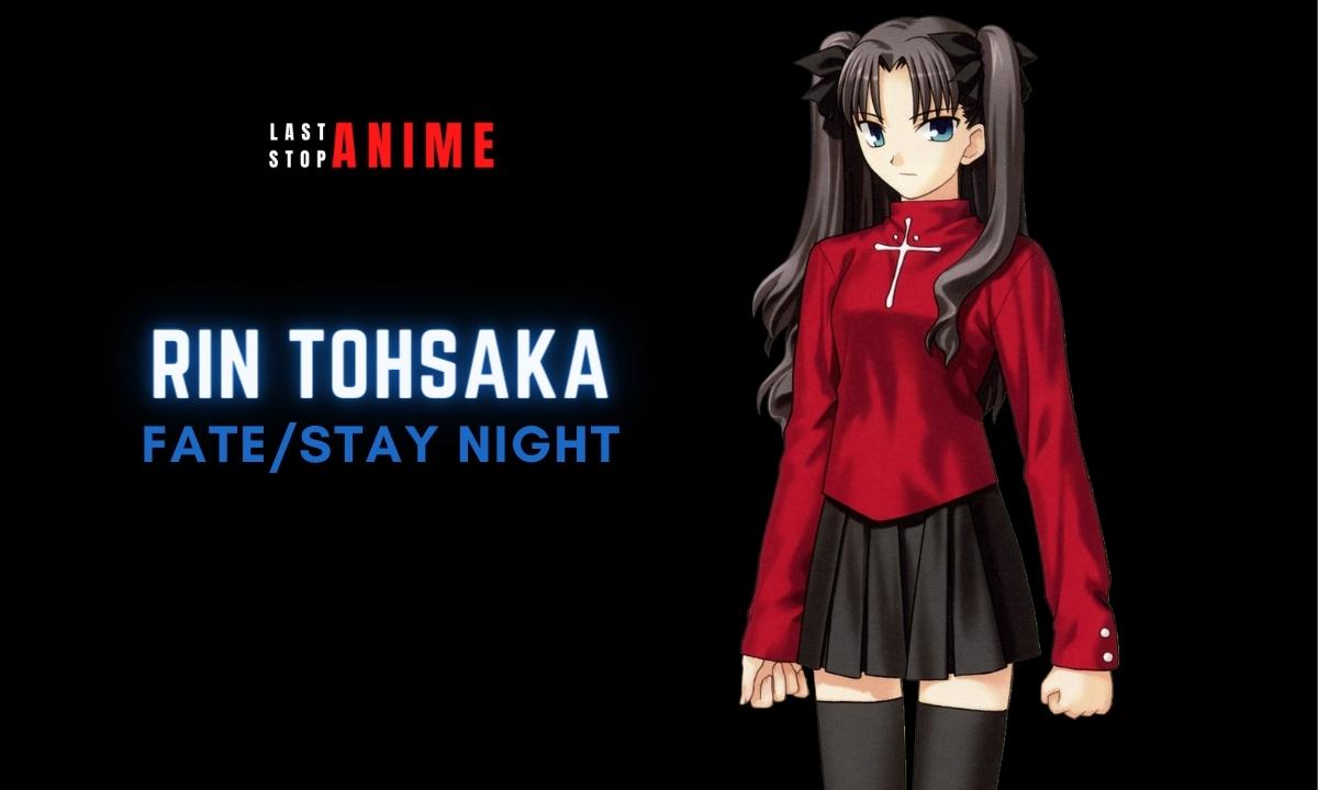 Rin Tohsaka - Fate/Stay Night