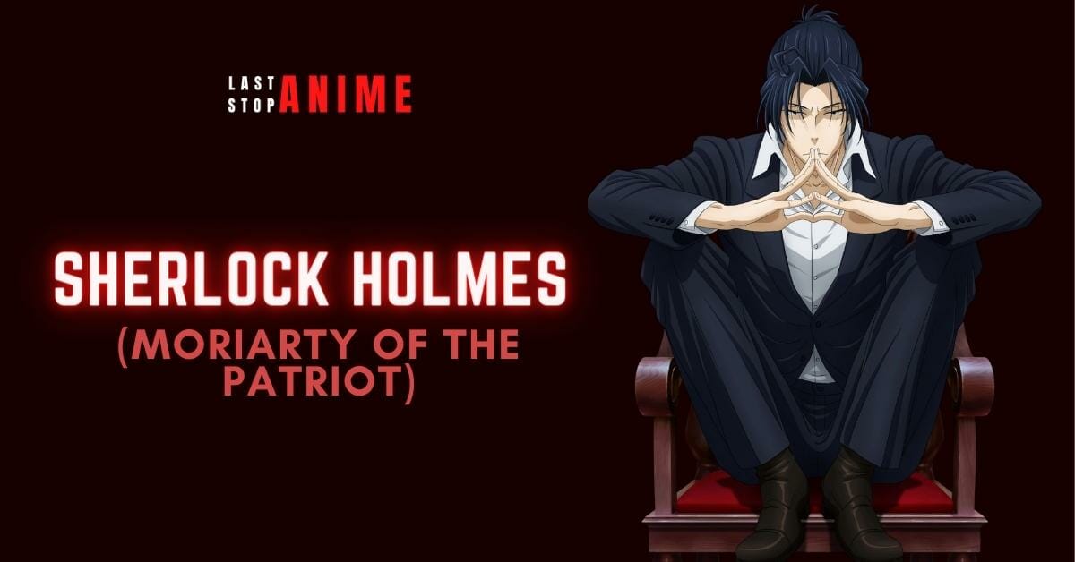 Sherlock Holmes from Moriarty of The Patriot anime sitting in chair folding his legs