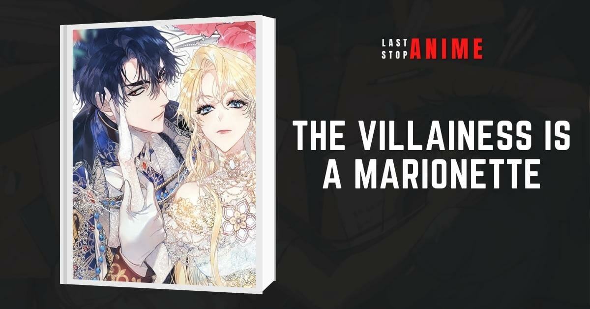 The Villainess Is a Marionette as best romance manhwa