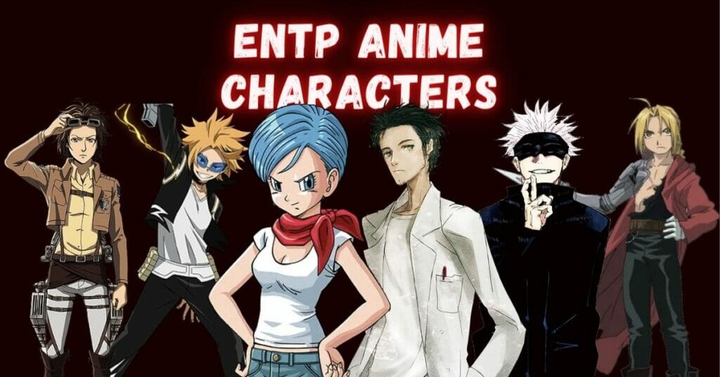 Famous ENTP Anime Characters Ranked