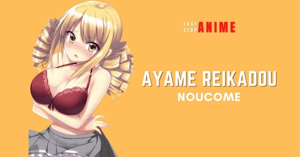 Ayame Reikadou from Noucome as himedere character