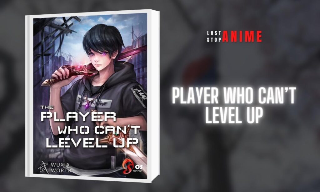 Player Who Can’t Level Up