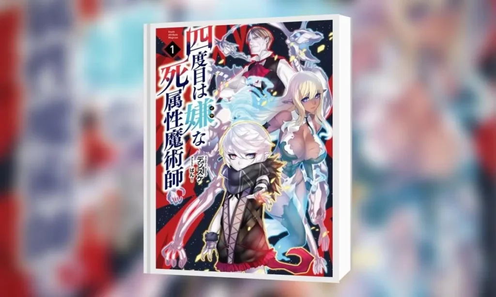 The Death Mage that doesn't want a fourth time as isekai manga
