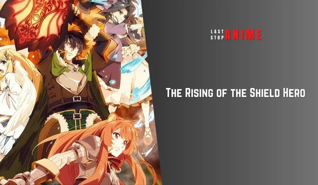 The Rising Of The Shield Hero as anime with op mc