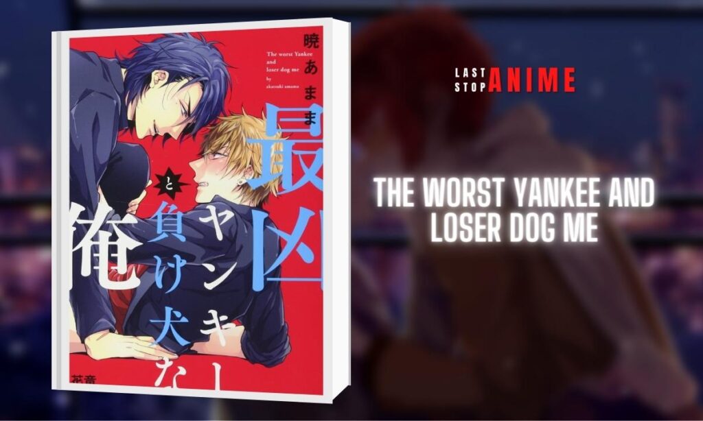 The worst Yankee and loser dog me as yaoi manga