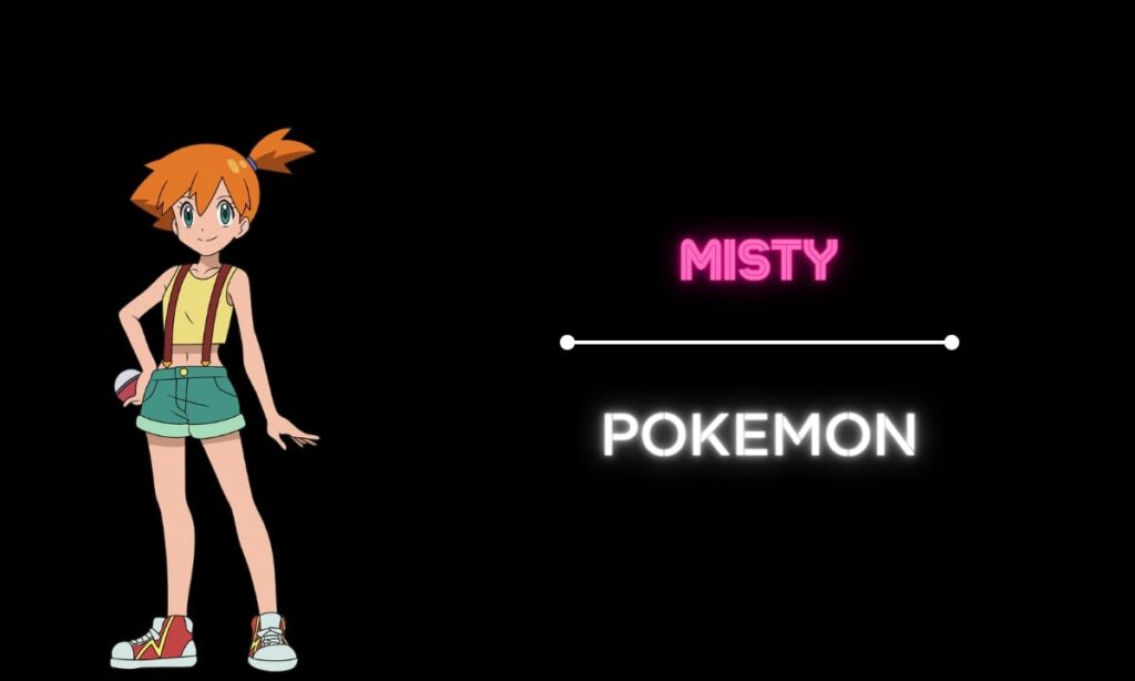 Misty from Pokémo
